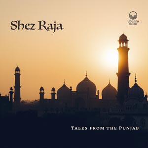 Shez Raja Tales From The Punjab album